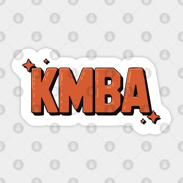 KMBA - Kiss my Black ASS Sticker by UrbanLifeApparel